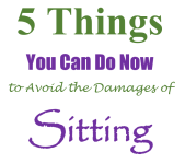 Avoid the damages of sittingAvoid the damages of sitting